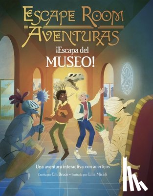 Bruce, Em - Escape Room Aventuras: Escapa del Museo