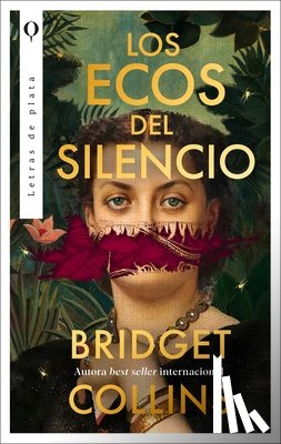 Collins, Bridget - Ecos del Silencio, Los