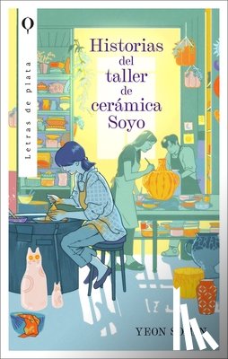 Yeon, Somin - Historias de la Tienda de Cerámica Soyo