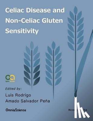 Pena, Amado Salvador - Celiac Disease and Non-Celiac Gluten Sensitivity