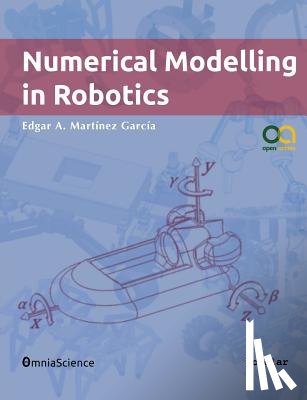 Martinez Garcia, Edgar Alonso - Numerical Modelling in Robotics