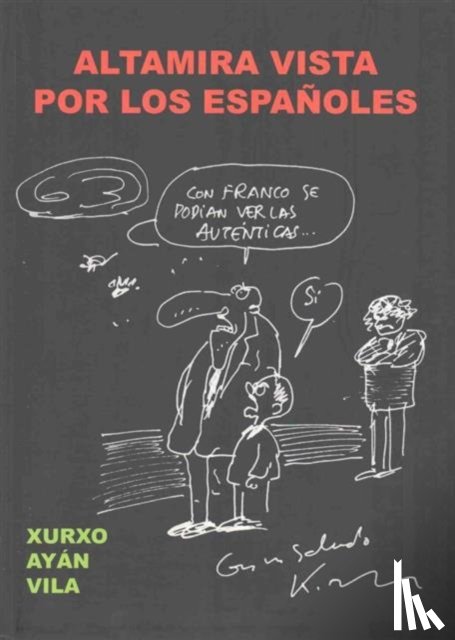 Ayan Vila, Xurxo - Altamira vista por los espanoles