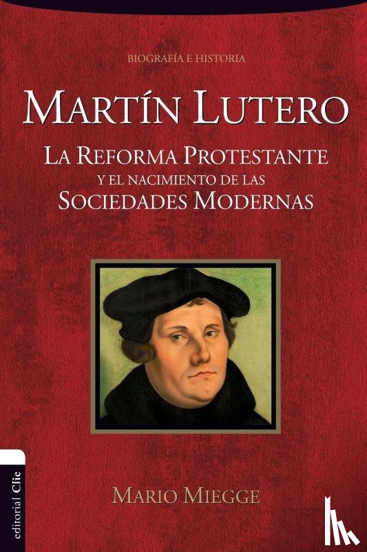Miegge, Mario - Martin Lutero