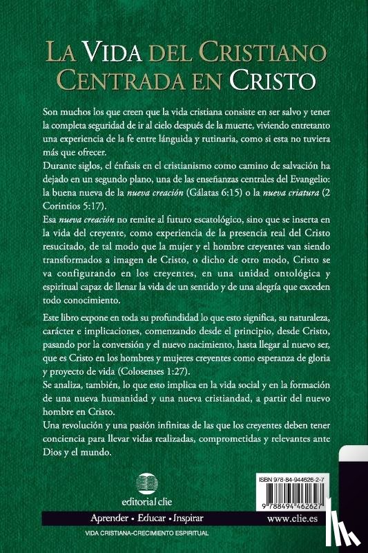 Ropero, Alfonso - La Vida del Cristiano Centrada En Cristo