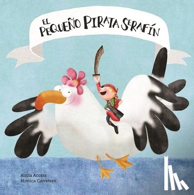 Acosta, Alicia - El pequeo pirata Serafn