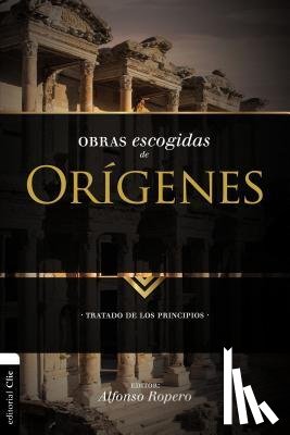 Ropero, Alfonso - Obras escogidas de Origenes