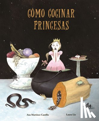 Martnez Castillo, Ana - Cmo cocinar princesas