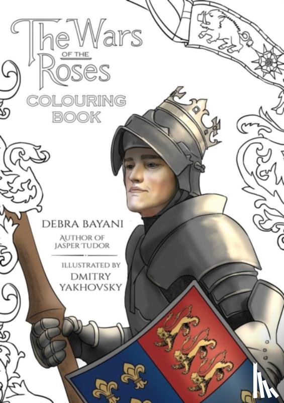 Bayani, Debra - The Wars of the Roses Colouring Book