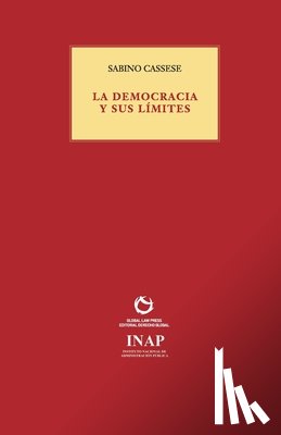 Cassese, Sabino - La Democracia Y Sus Limites