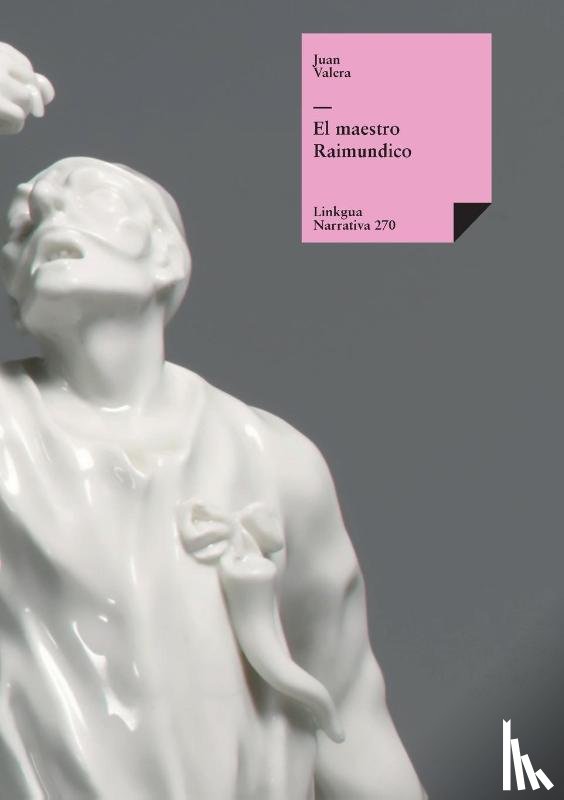 Valera, Juan - El maestro Raimundico