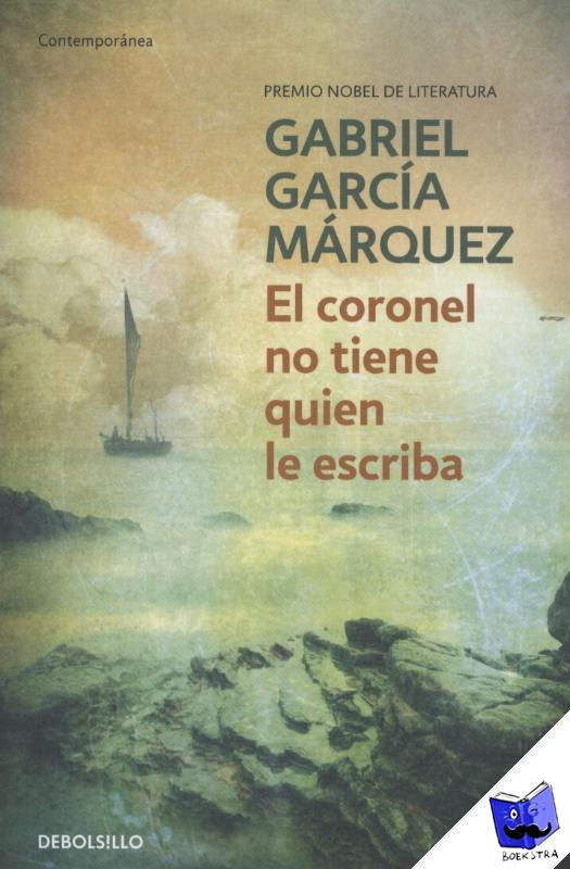 Garcia Marquez, Gabriel - El coronel no tiene quien le escriba
