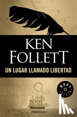 Follett, Ken - Un Lugar Llamado Libertad