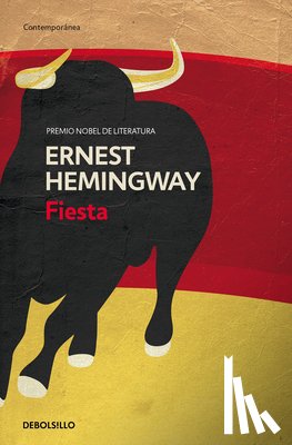 Hemingway, Ernest - Fiesta / The Sun Also Rises