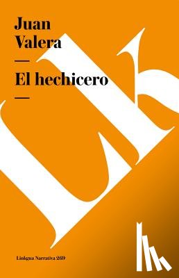 Valera, Juan - El hechicero
