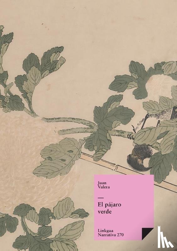 Valera, Juan - El pájaro verde