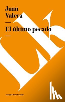 Valera, Juan - El último pecado