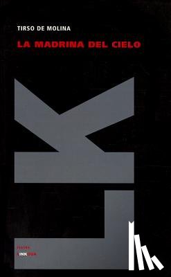 Molina, Tirso De - La madrina del cielo