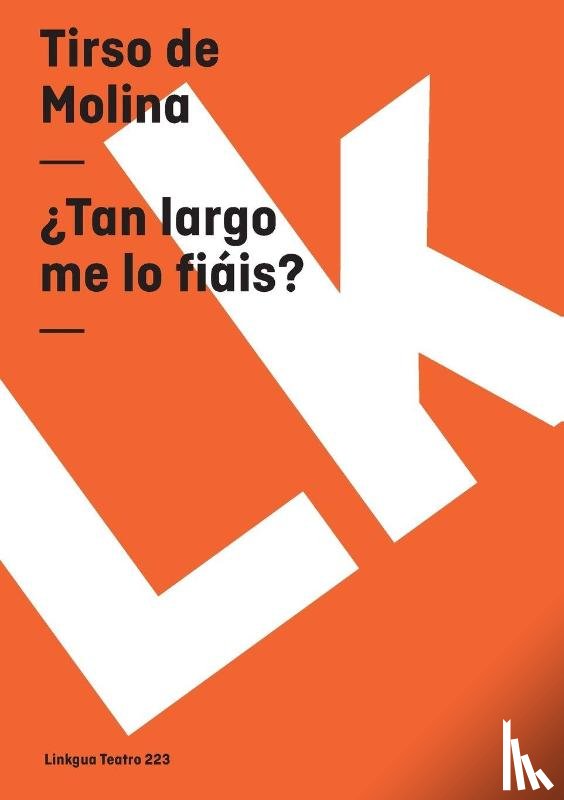 Molina, Tirso De - La mejor espigadera