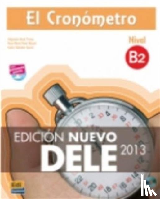 Tarrés Chamorro, Iñaki, Pérez Bernal, Rosa María, Salvador García, Carlos - Cronómetro B2 - Edición Nuevo DELE