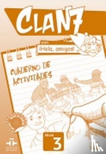 Edinumen, Equipo - Clan 7 con Hola Amigos 3 : Exercises Book