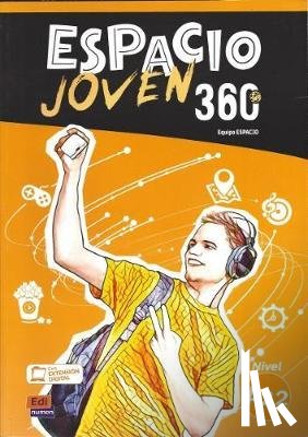 Team Espacio - Espacio Joven 360 A2.2 : Student Book