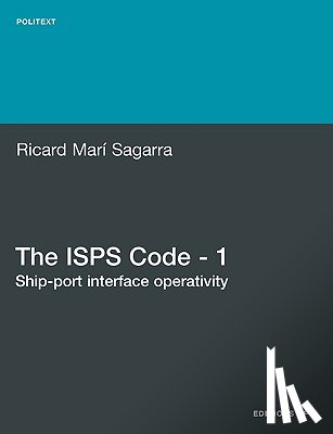 Mari Sagarra, Ricard - The ISPS Code - 1. Ship-port Interface Operativity