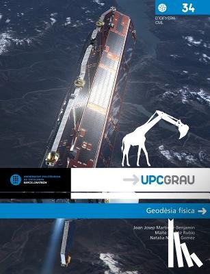 Martinez-Benjamin, Joan Josep, Munoz, Maite, Navajo, Natalia - Geodesia Fisica