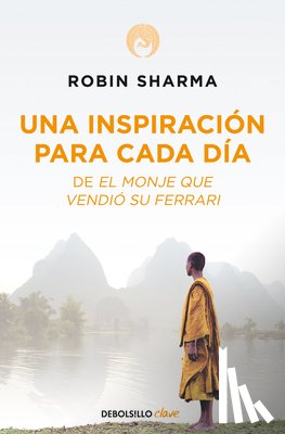 Sharma, Robin - Una Inspiración Para Cada Día de El Monje Que Vendió Su Ferrari / Daily Inspiration from the Monk Who Sold His Ferrari