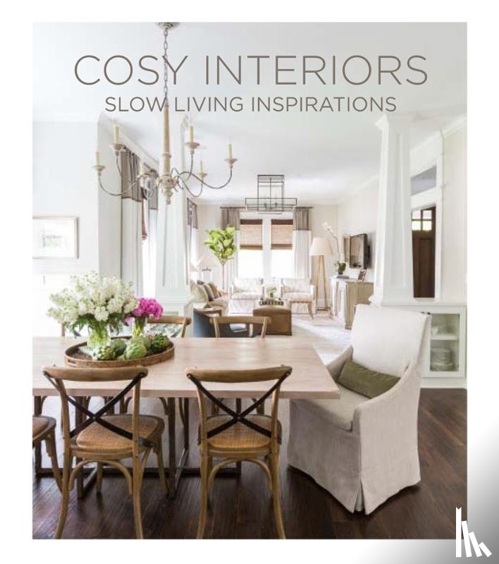 Abascal, Macarena - Cosy Interiors: Slow Living Inspirations