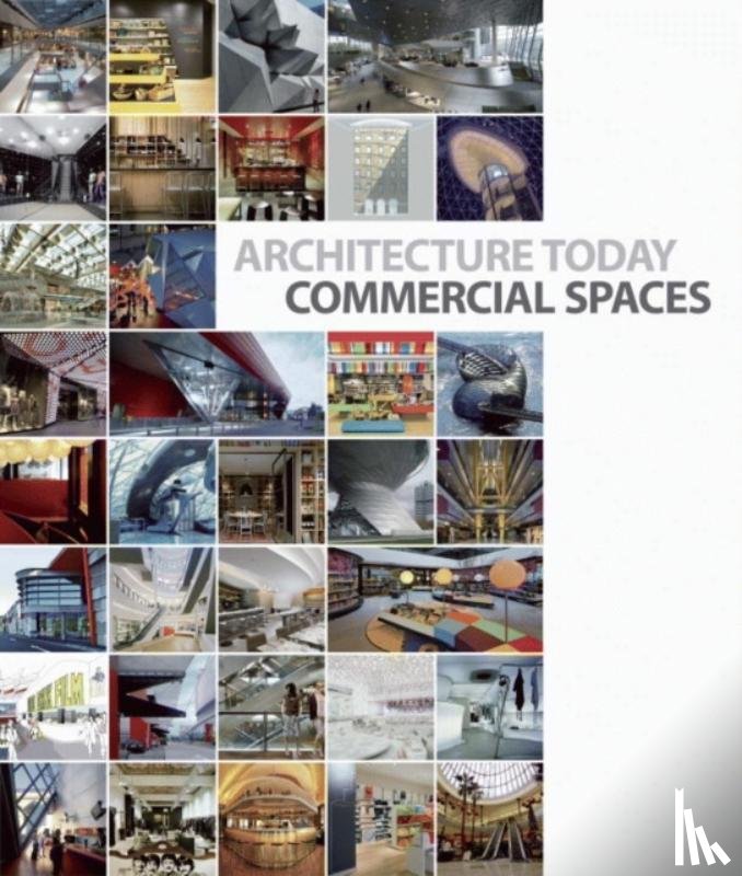 David Andreu - Architecture Today: Commercial Spaces