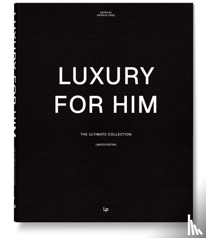 Rodriguez, Patricia - FOR HIM. THE ULTIMATE COLLECTION