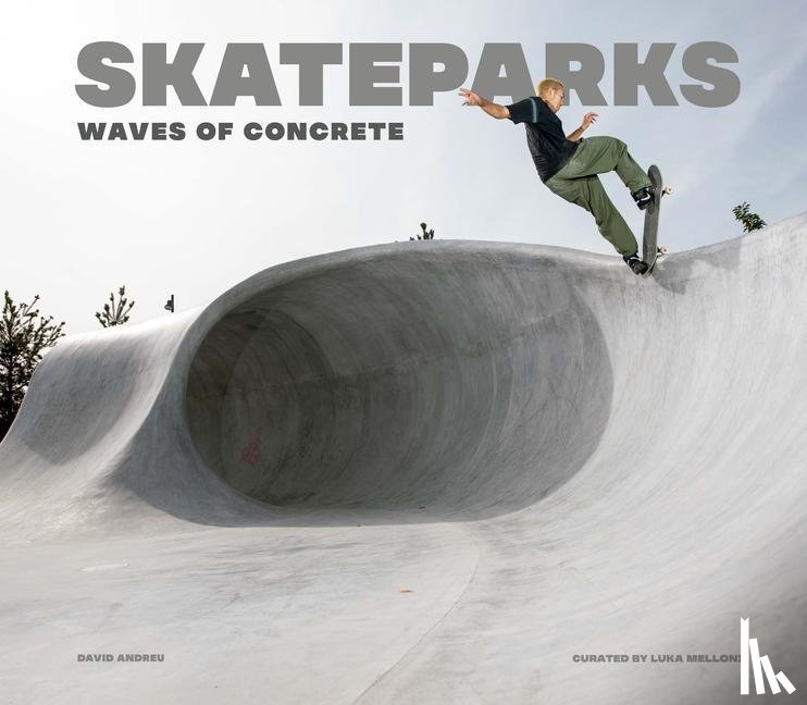 Andreu, David, Melloni, Luka - Skateparks