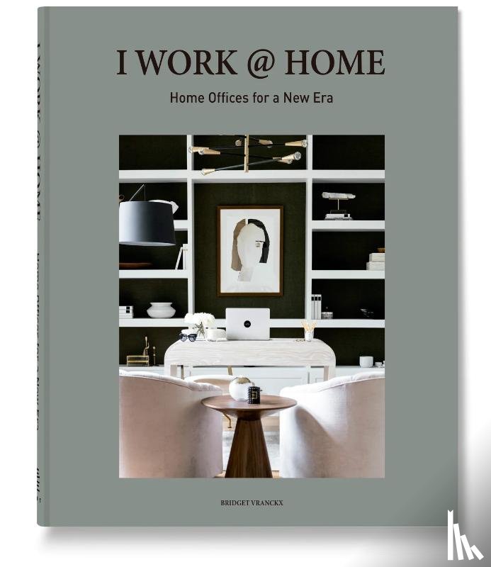 Vranckx, Bridget - I Work at Home