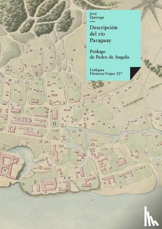 Quiroga, José - Descripción del río Paraguay