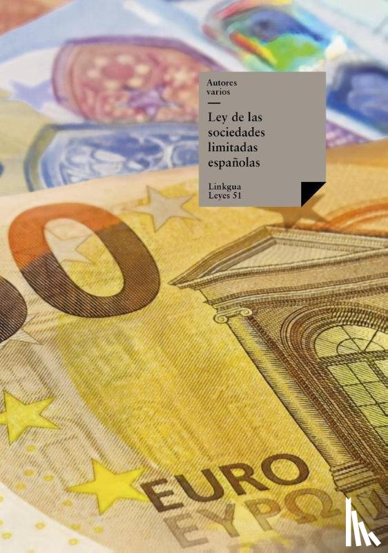 Autores Varios - Ley de las sociedades limitadas españolas