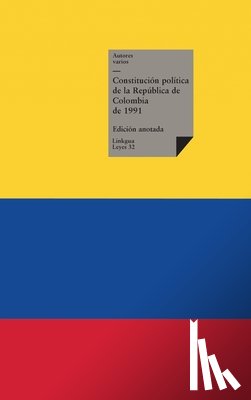 Varios, Autores - Constitución política de la República de Colombia de 1991