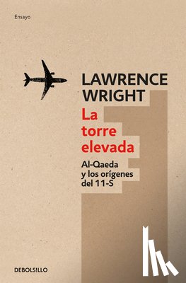Wright, Lawrence - SPA-TORRE ELEVADA / THE LOOMIN