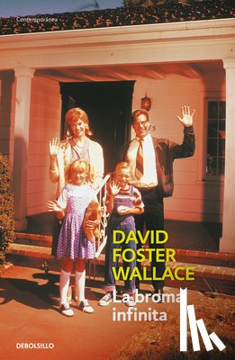 Wallace, David Foster - BROMA INFINITA, LA(9788499892474)