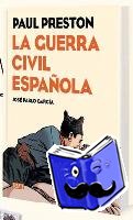 García, José Pablo, Preston, Paul - La guerra civil española (Novela gráfica)