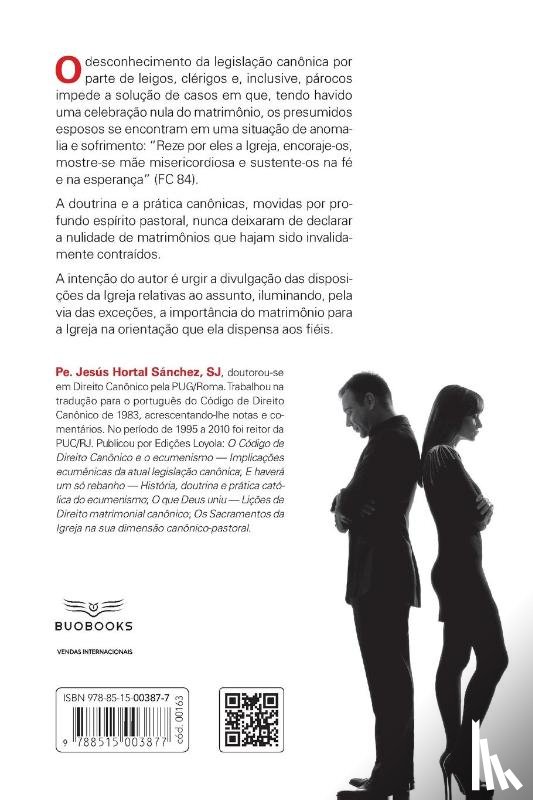 Sanchez, Jesus Hortal - Casamentos que nunca deveriam ter existido - Uma solucao pastoral