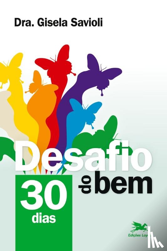 Savioli, Gisela Palumbo Comarovschi - Desafio do bem - 30 dias