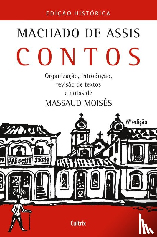Moises, Massaud - Contos de Machado de Assis
