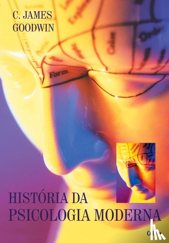 Goodwin, C. James - História da Psicologia Moderna