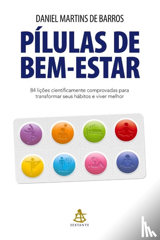 Barros, Daniel Martins De - Pilulas de bem-estar