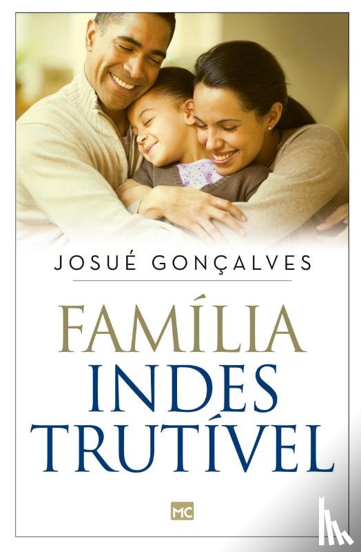 Goncalvez, Josue - Familia indestrutivel