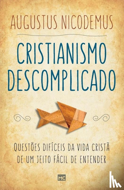 Nicodemus, Augustus - Cristianismo descomplicado