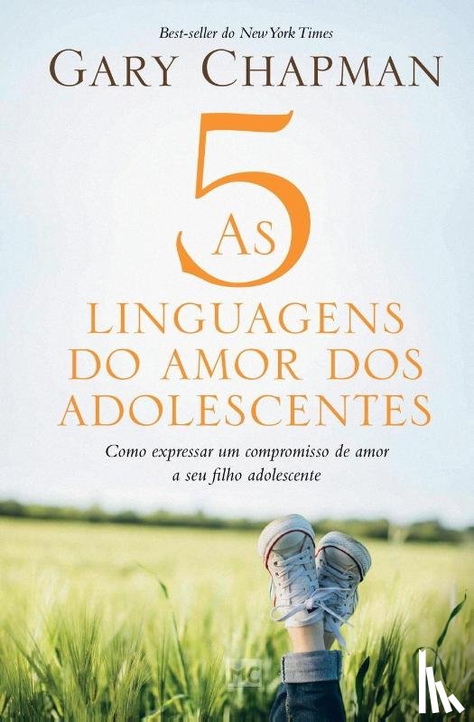 Chapman, Gary - As 5 linguagens do amor dos adolescentes