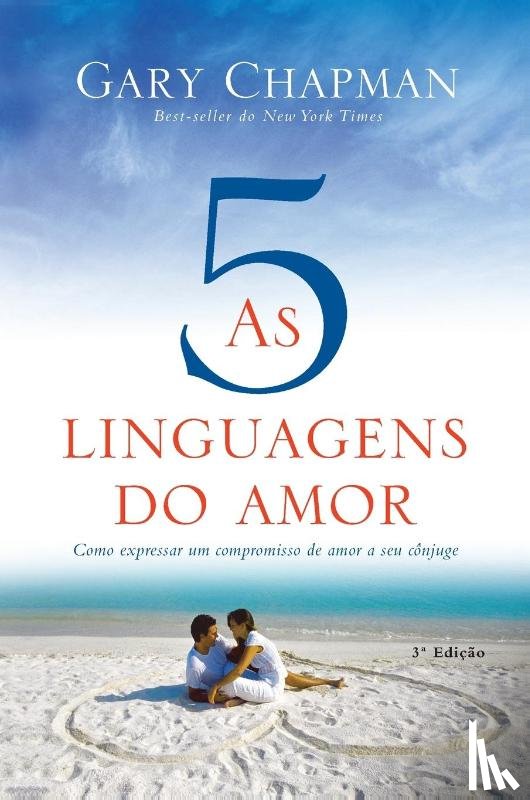 Chapman, Gary - As 5 linguagens do amor - 3a edicao