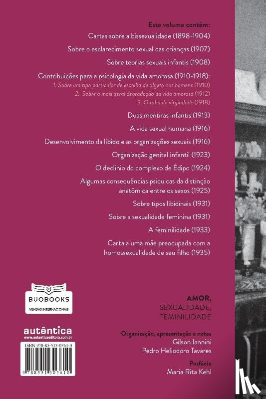 Freud, Sigmund - Freud - Amor, sexualidade, feminilidade