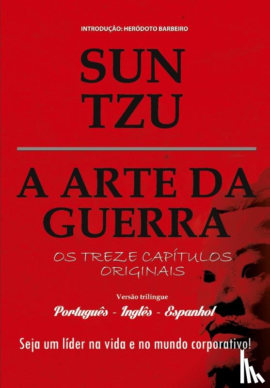 Tzu, Sun - A Arte Da Guerra ( Portugues - Ingles - Espanhol )